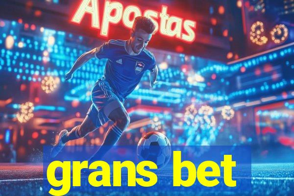 grans bet